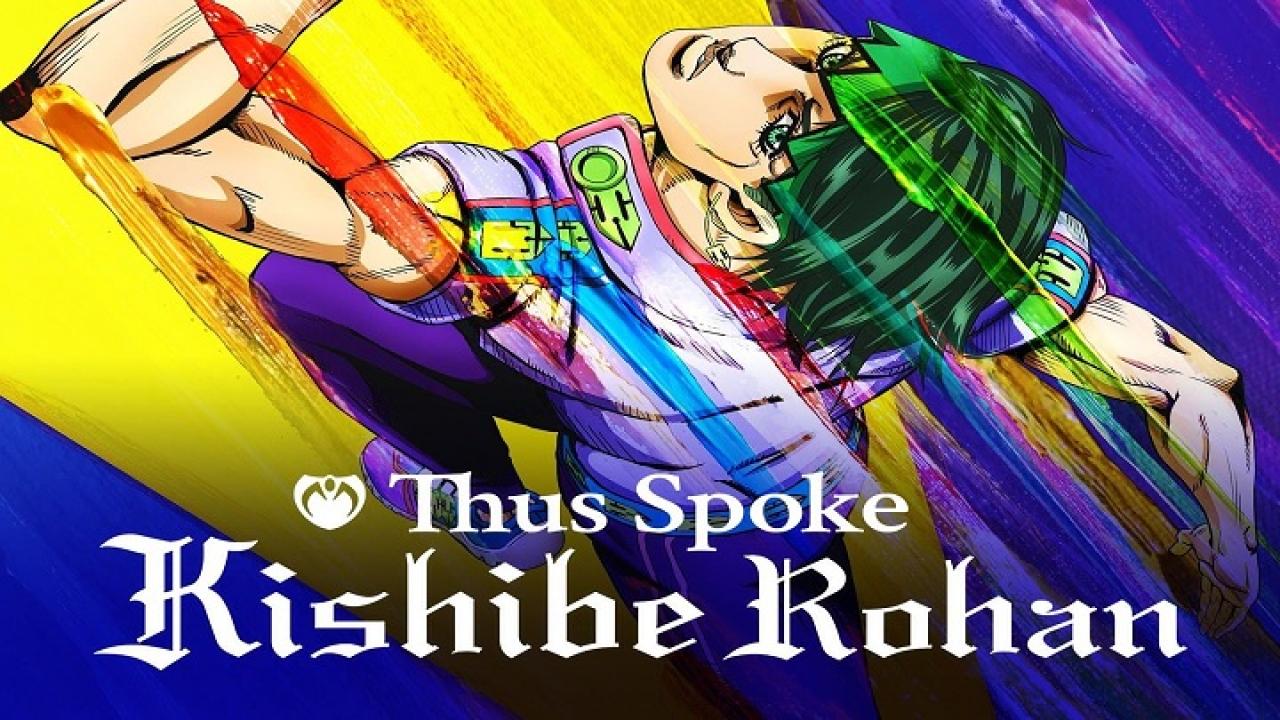 انمي Thus Spoke Kishibe Rohan