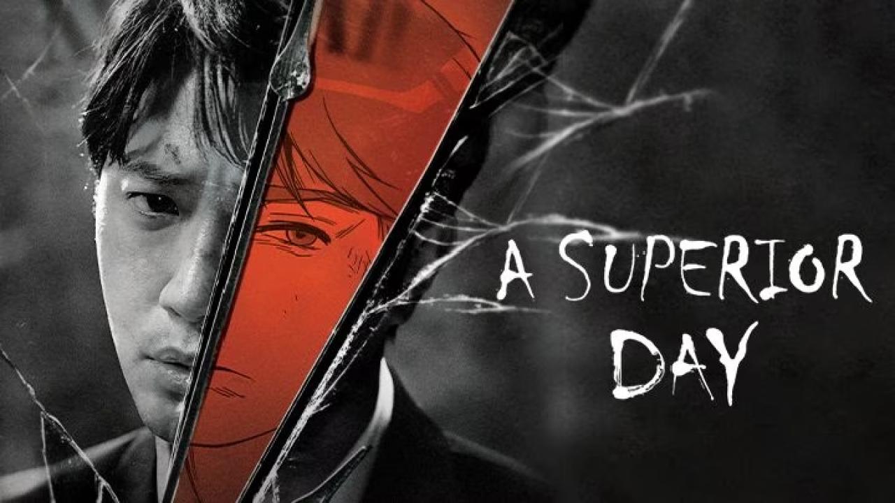 A Superior Day -  يوم افضل