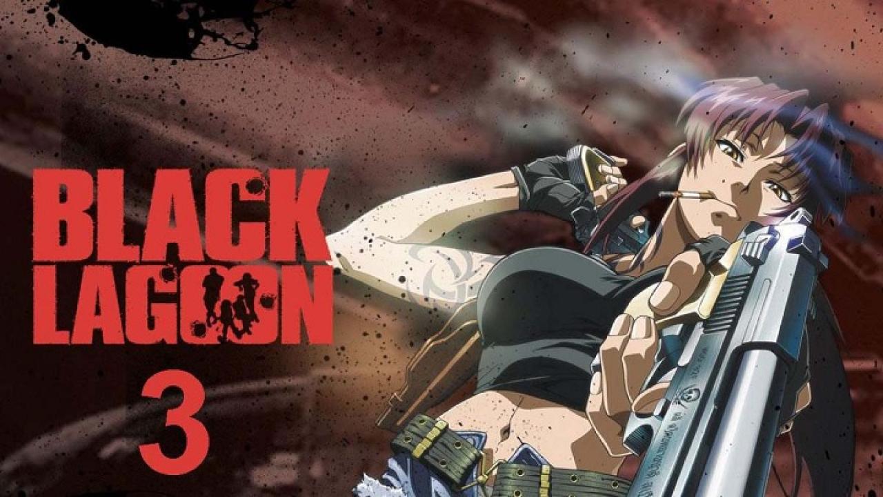 انمي Black Lagoon الموسم الثالث الحلقة 1 الاولي مترجمة