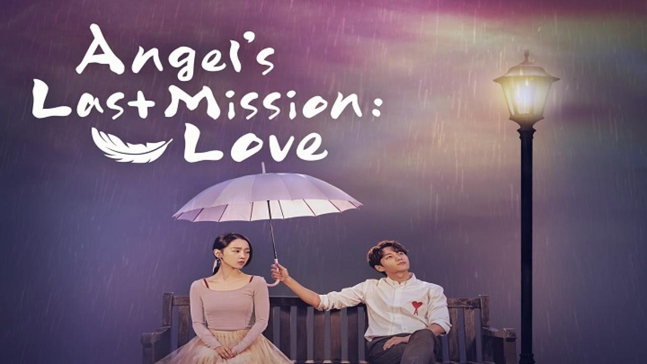 مسلسل Angel’s Last Mission: Love الحلقة 15 مترجمة