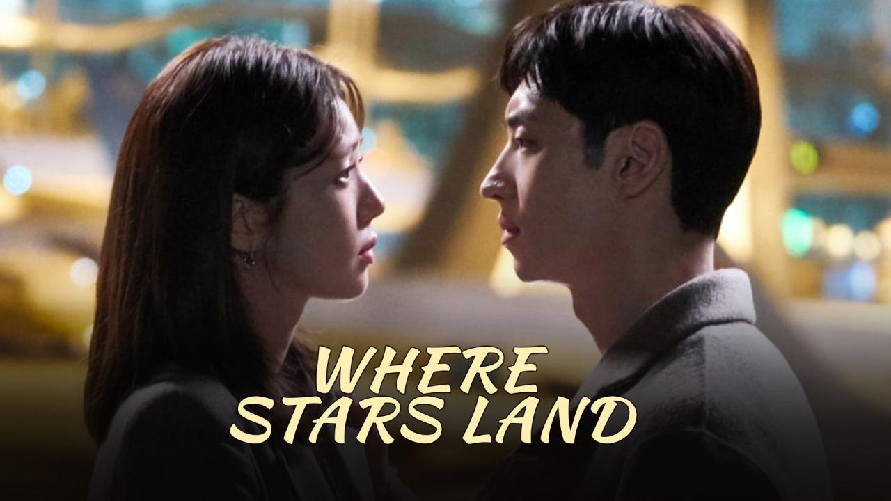 مسلسل Where Stars Land الحلقة 15 مترجمة