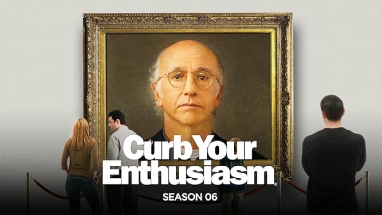 مسلسل Curb Your Enthusiasm الموسم السادس الحلقة 6 السادسة مترجمة