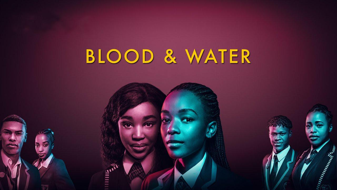 مسلسل Blood & Water