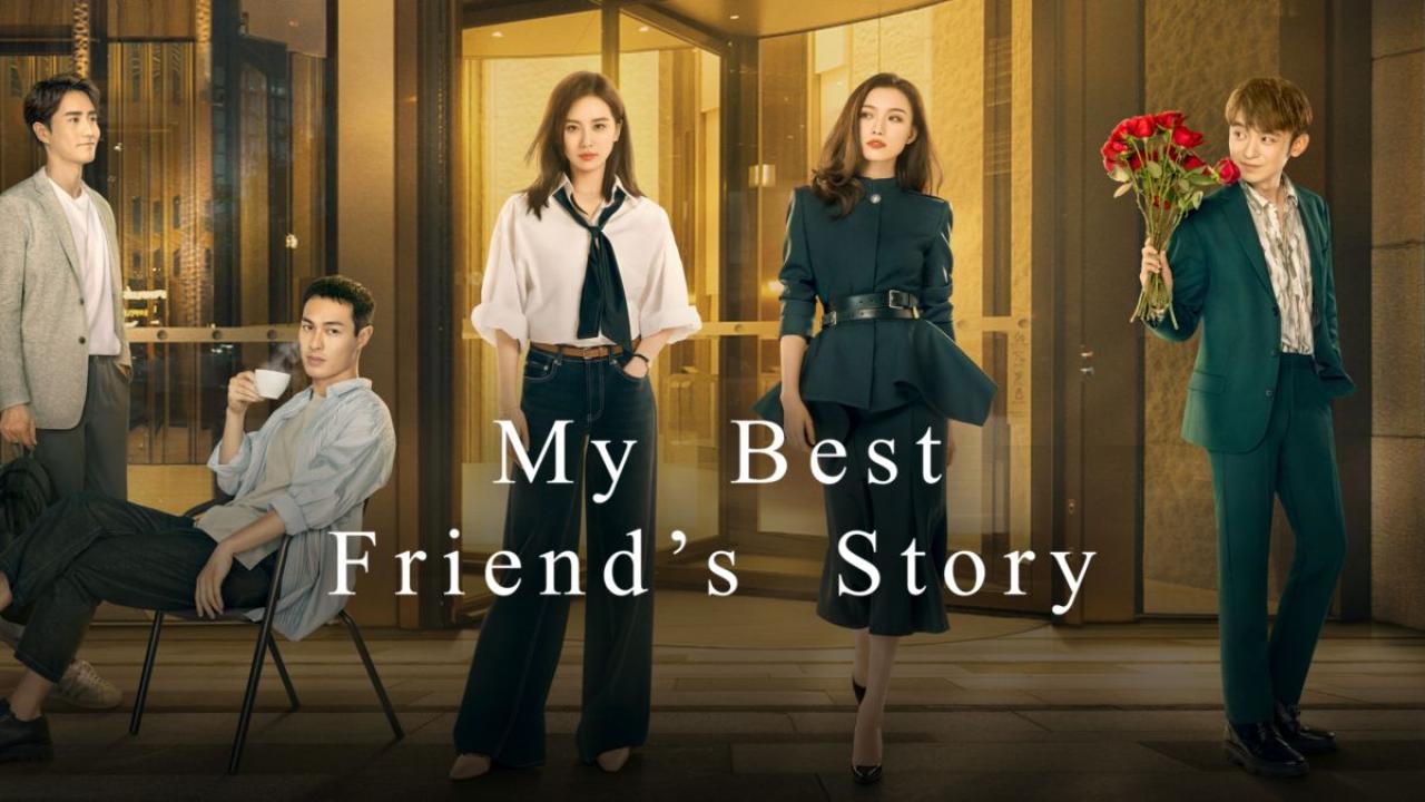 My Best Friends Story - قصة صديقتي المقربة