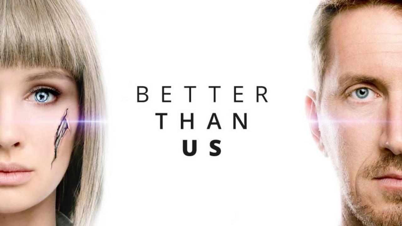 مسلسل Better Than Us