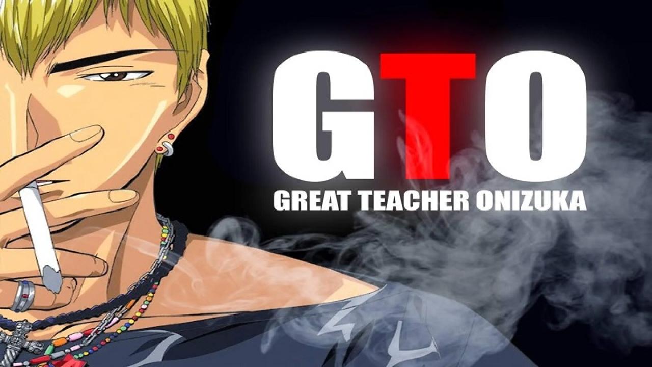 Great Teacher Onizuka