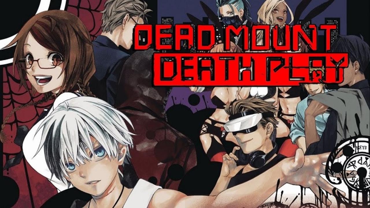 انمي Dead Mount Death Play