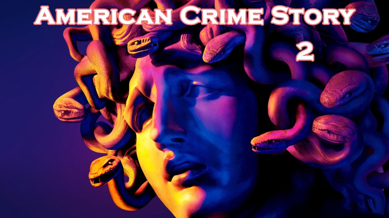 مسلسل American Crime Story الموسم الثاني الحلقة 1 الاولي مترجمة