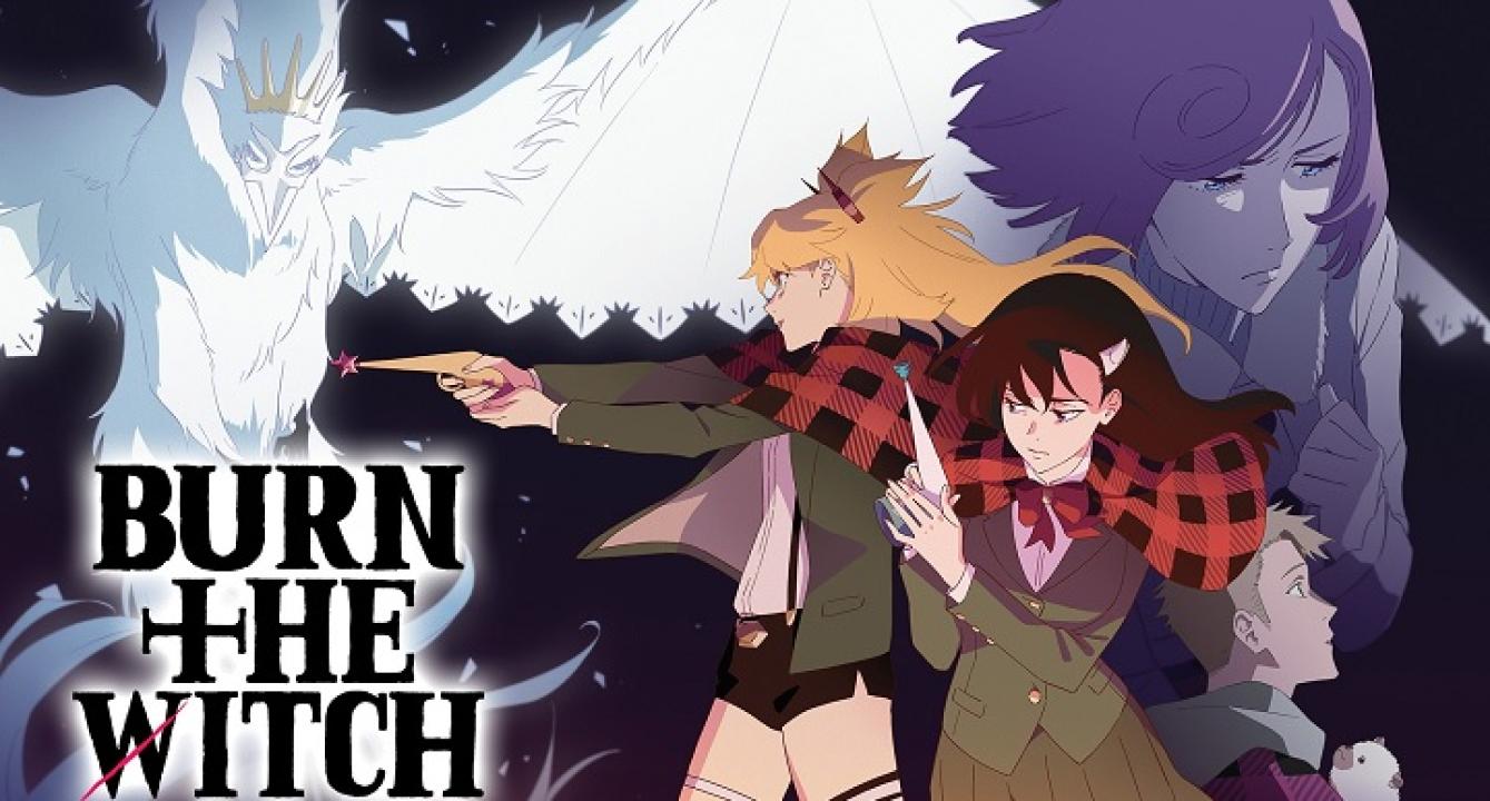 انمي burn the witch