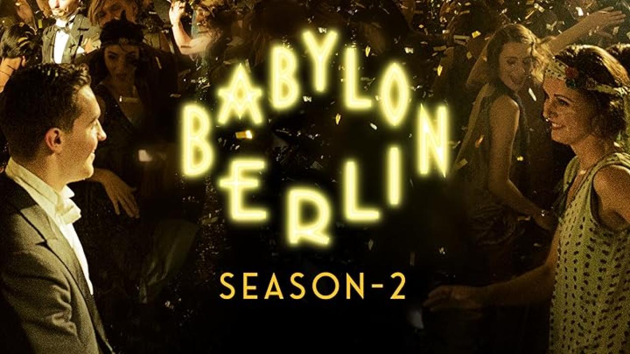 مسلسل Babylon Berlin الموسم الثاني الحلقة 2 الثانية مترجمة